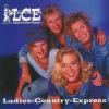 LCE (Ladies-Country-Express) -CD- Ladies-Country-Express
